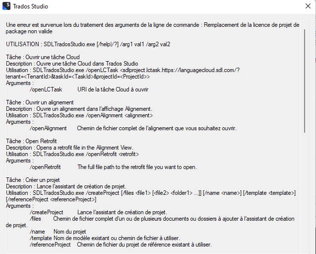 Error message in Trados Studio stating 'An error occurred during the processing of command line arguments: Replacement of the project package license with an invalid one.' Followed by usage instructions for various tasks in Trados Studio.