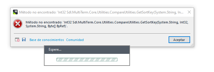 Error message in Trados Studio with a progress bar showing 'Method not found: 'Int32 Sdl.MultiTerm.Core.Utilities.CompareUtilities.GetSortKey(System.String, Int32, System.String, Byte) ByRef'.