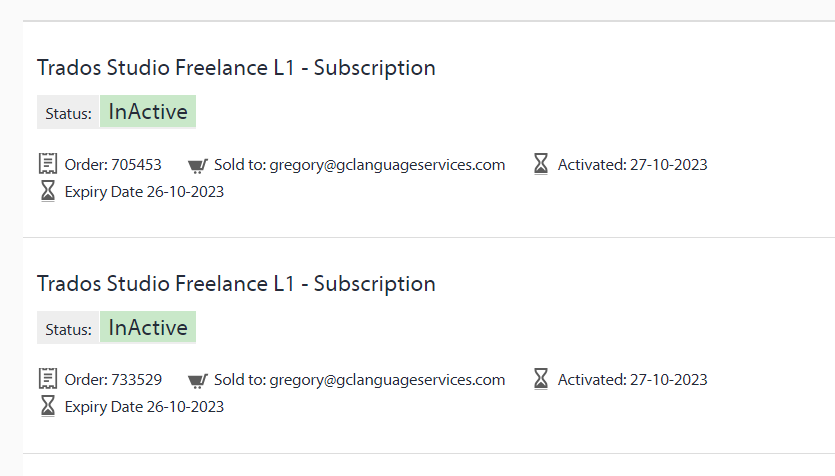 Screenshot of two Trados Studio Freelance L1 subscription statuses. Both display 'Inactive' in red text. The first has Order number 705453, sold to an email address, activated on 27-10-2023, expiring on 26-10-2023. The second is similar with Order number 733529.