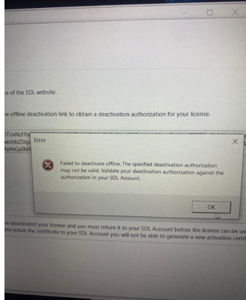 Screenshot of Trados Studio error message stating 'Failed to deactivate offline. The specified deactivation authorization may not be valid. Validate your deactivation authorization against the authorization in your SDL Account.' with an OK button.