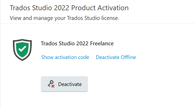 Trados Studio 2022 Product Activation screen showing Trados Studio 2022 Freelance with a green check icon and a Deactivate button.