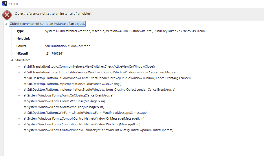 Error dialog box in Trados Studio with a red cross symbol and message 'Object reference not set to an instance of an object.' followed by error details including Type, HelpLink, Source, HResult, and Stacktrace.