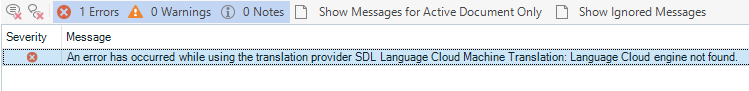 Trados Studio error log showing 1 error: 'An error has occurred while using the translation provider SDL Language Cloud Machine Translation: Language Cloud engine not found.'
