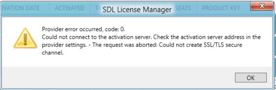 Error message in Trados Studio SDL License Manager stating 'Provider error occurred, code: 0. Could not connect to the activation server.'