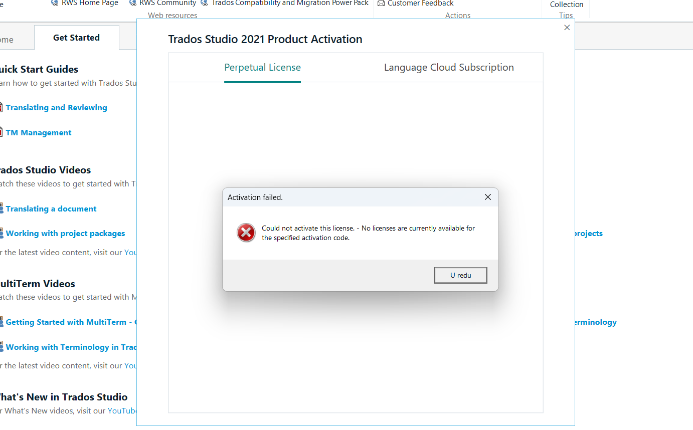 Trados Studio 2021 Product Activation screen showing a Perpetual License tab and an error message pop-up stating 'Activation failed. Could not activate this license. - No licenses are currently available for the specified activation code.' with an 'OK' button.