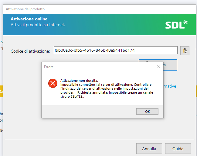 Trados Studio activation error message stating 'Activation not successful. Unable to connect to the activation server. Check the server address in the provider settings. - Request canceled: Unable to create a secure SSLTLS channel.' with an OK button.