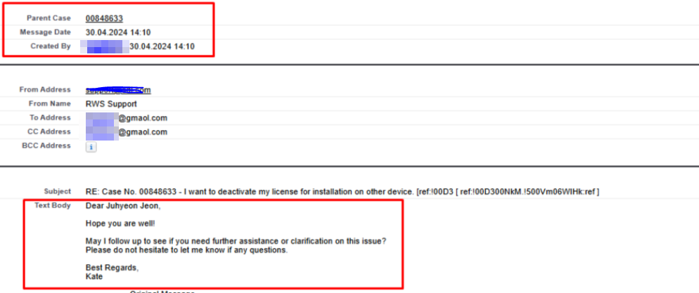 Email from RWS Support to @gmaol.com with subject 'RE: Case No. 00848633 - I want to deactivate my license for installation on other device.' No visible errors.