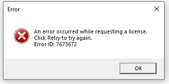 Error dialog box in Trados Studio 2022 with a red cross icon, stating 'An error occurred while requesting a license. Click Retry to try again. Error ID: 7673672'. An OK button is present.