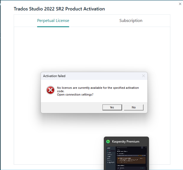 Trados Studio 2022 SR2 Product Activation window with an error message 'Activation failed: No licenses are currently available for the specified activation code. Open connection settings?' with Yes and No buttons.