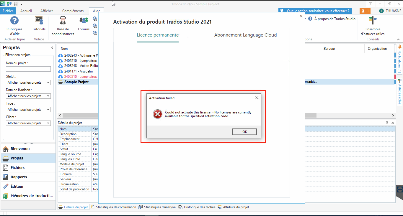 Error message in Trados Studio 2021 activation window saying 'Activation failed. Could not activate this license. - No licenses are currently available for the specified activation code.'