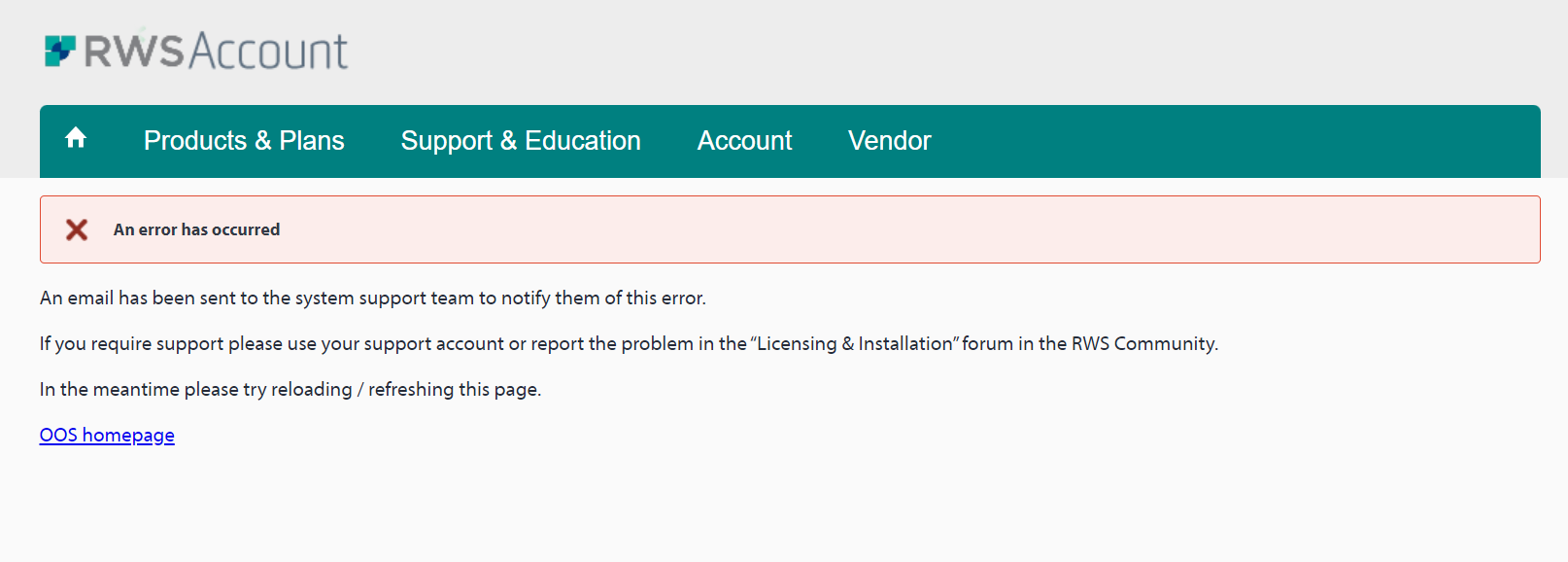 Screenshot of an error message on a website with tabs for Products & Plans, Support & Education, Account, and Vendor. The error message states 'An error has occurred' and advises to reload the page or contact support.