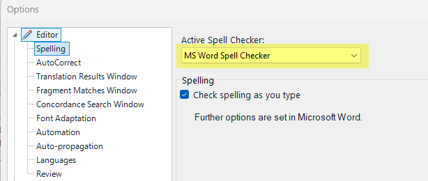 Screenshot of software options menu showing 'Editor' settings with 'Spelling' sub-menu expanded. 'Active Spell Checker' is set to 'MS Word Spell Checker'.