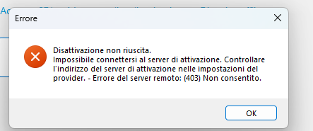 Error dialog box with a red cross symbol indicating 'Deactivation failed. Unable to connect to the activation server. Check the server address in the provider settings. - Remote server error: (403) Forbidden.' with an OK button.