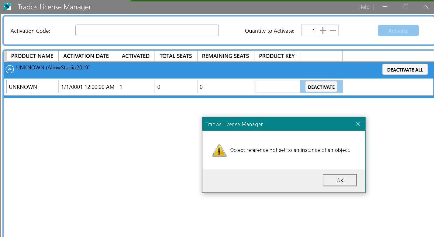 Screenshot of Trados License Manager with an error dialog box. The main window lists a product with 'UNKNOWN' name, activation date '110001 12:00:00 AM', 1 activated seat, 0 total seats, and 0 remaining seats. A 'DEACTIVATE' button is visible. The error dialog box reads 'Object reference not set to an instance of an object.' with an 'OK' button.