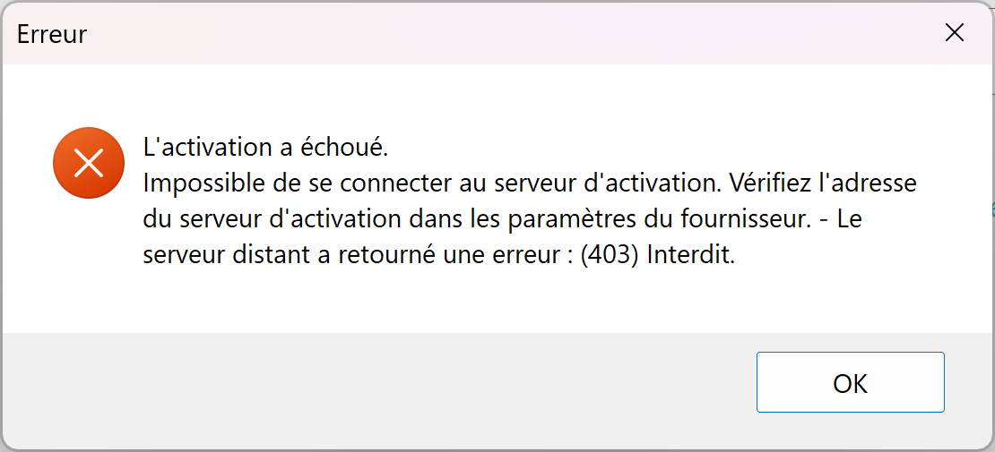 Error dialog box with a red X icon indicating 'Activation failed. Unable to connect to the activation server. Check the server address in the supplier settings. - The remote server returned an error: (403) Forbidden.' Button labeled OK.