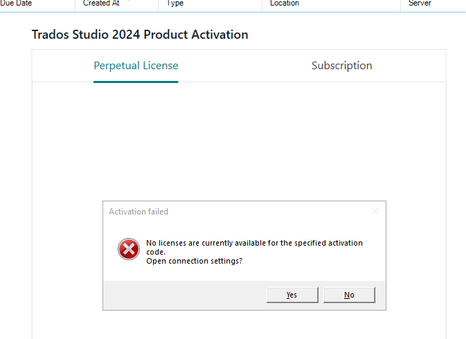 Trados Studio 2024 Product Activation window with an error message stating 'Activation failed. No licenses are currently available for the specified activation code.' with Yes and No options.