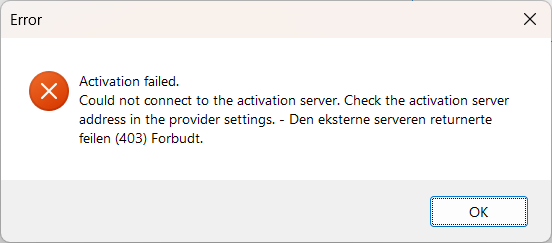 Error dialog box stating 'Activation failed. Could not connect to the activation server. Check the activation server address in the provider settings.' with an error code 403.