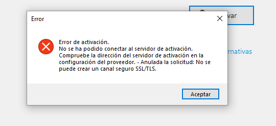 Activation error dialog box in Spanish stating 'Error de activacion. No se ha podido conectar al servidor de activacion. Compruebe la direccion del servidor de activacion en la configuracion del proveedor. - Anulada la solicitud: No se puede crear un canal seguro SSLTLS.' with an 'Aceptar' button.