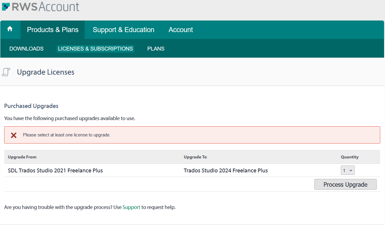 Screenshot of RWS Account Upgrade Licenses page with an error message 'Please select at least one license to upgrade.' and options to upgrade from SDL Trados Studio 2021 Freelance Plus to Trados Studio 2024 Freelance Plus.