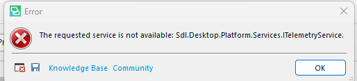 Error dialog box with a red cross icon stating 'The requested service is not available: Sdl.Desktop.Platform.Services.ITelemetryService.' with options for Knowledge Base, Community, and an OK button.