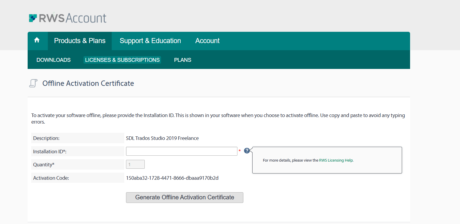 Screenshot of RWS Account Offline Activation Certificate page with fields for Description, Installation ID, Quantity, and Activation Code. Installation ID field is empty.