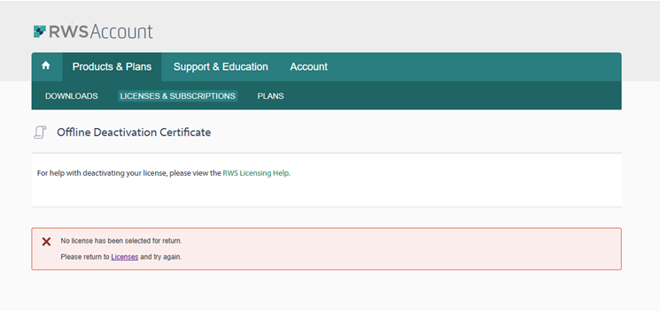 RWS Account error message stating 'No license has been selected for return. Please return to Licenses and try again.'