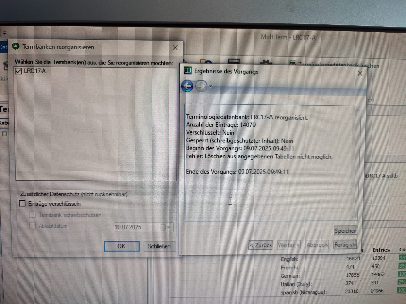 Screenshot showing the 'Termbanken reorganisieren' window with LRC17-A selected for reorganization and additional data protection options unchecked. A second window displays the results of the process, indicating 14079 entries reorganized, no encryption, and no locked content. The process started and ended on 09.07.2025 at 09:49:11.