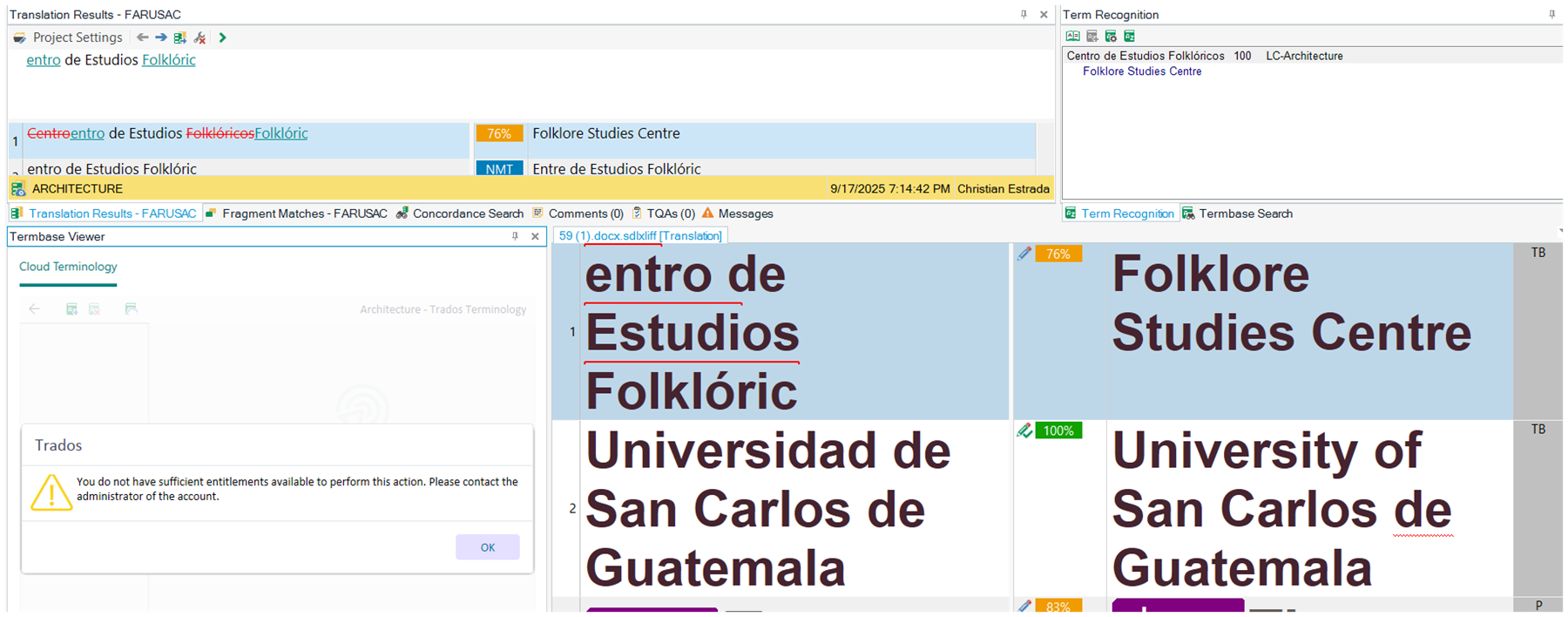 Screenshot of Trados Studio showing translation results for 'Centro de Estudios Folkloricos' with term recognition and termbase viewer. A warning message states insufficient entitlements.