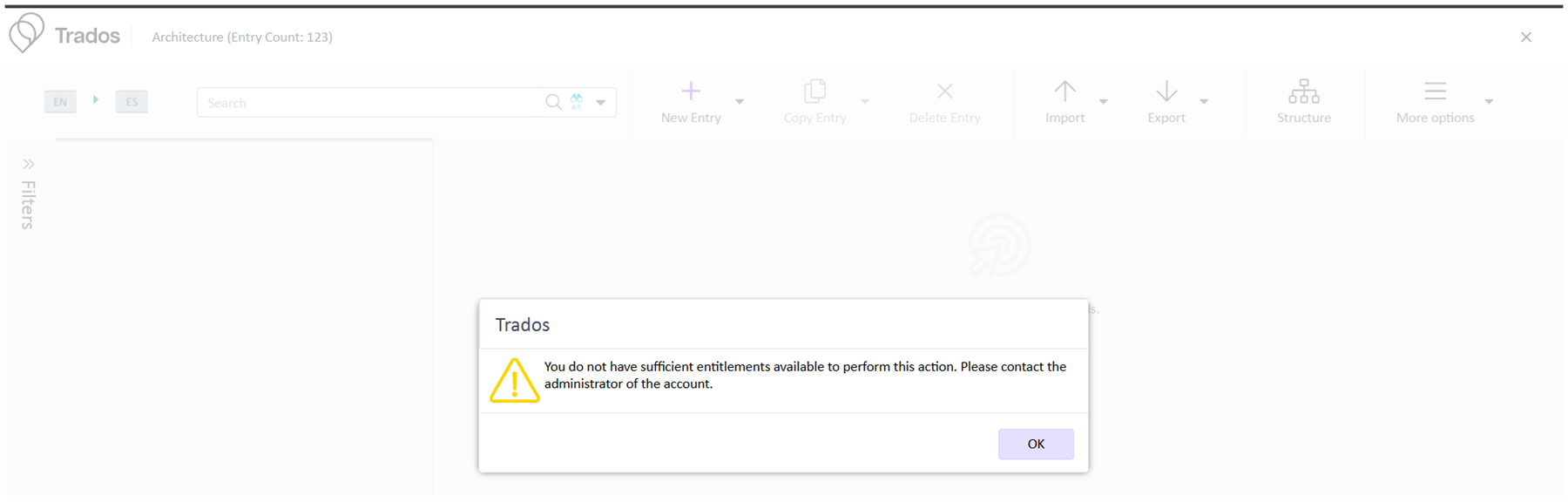 Screenshot of Trados cloud interface with a warning message stating 'You do not have sufficient entitlements available to perform this action. Please contact the administrator of the account.'