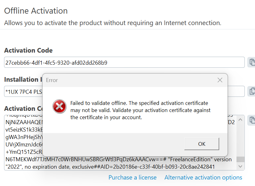 Screenshot of the Offline Activation window showing fields for Activation Code, Installation ID, and Activation Certificate. An error message states: 'Failed to validate offline. The specified activation certificate may not be valid. Validate your activation certificate against the certificate in your account.'
