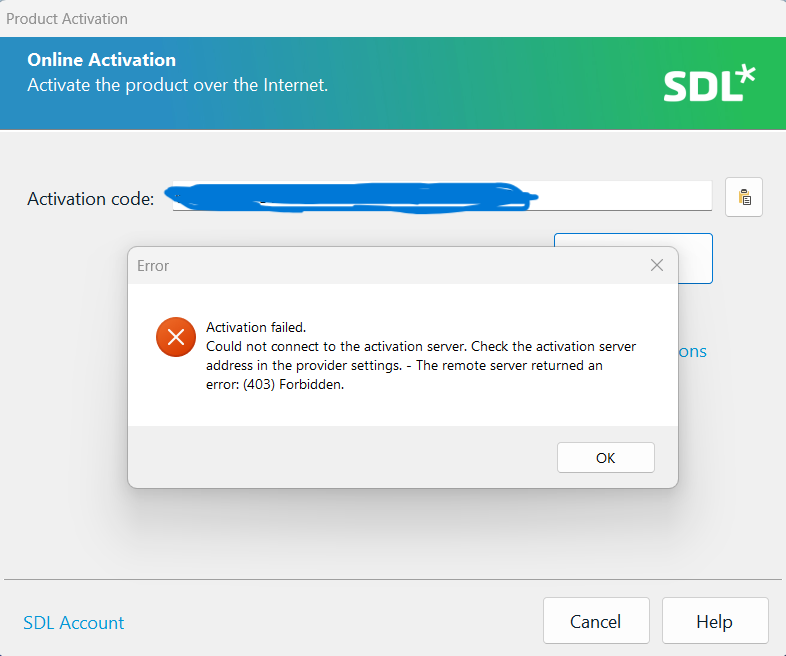 Product Activation window for SDL software showing an activation code field and an error message. The error states: 'Activation failed. Could not connect to the activation server. Check the activation server address in the provider settings. The remote server returned an error: (403) Forbidden.'