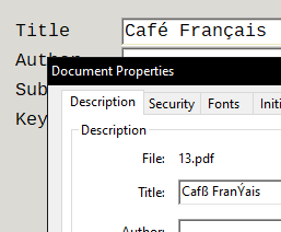 Screenshot showing the Document Properties dialog with incorrect encoding in the Title field displaying 'CafB FranYais' instead of 'Caf  Fran ais'.