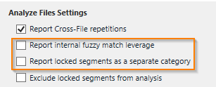 Screenshot showing Analyze Files Settings with 'Report Cross-File repetitions' checked and 'Report internal fuzzy match leverage', 'Report locked segments as a separate category', and 'Exclude locked segments from analysis' unchecked.