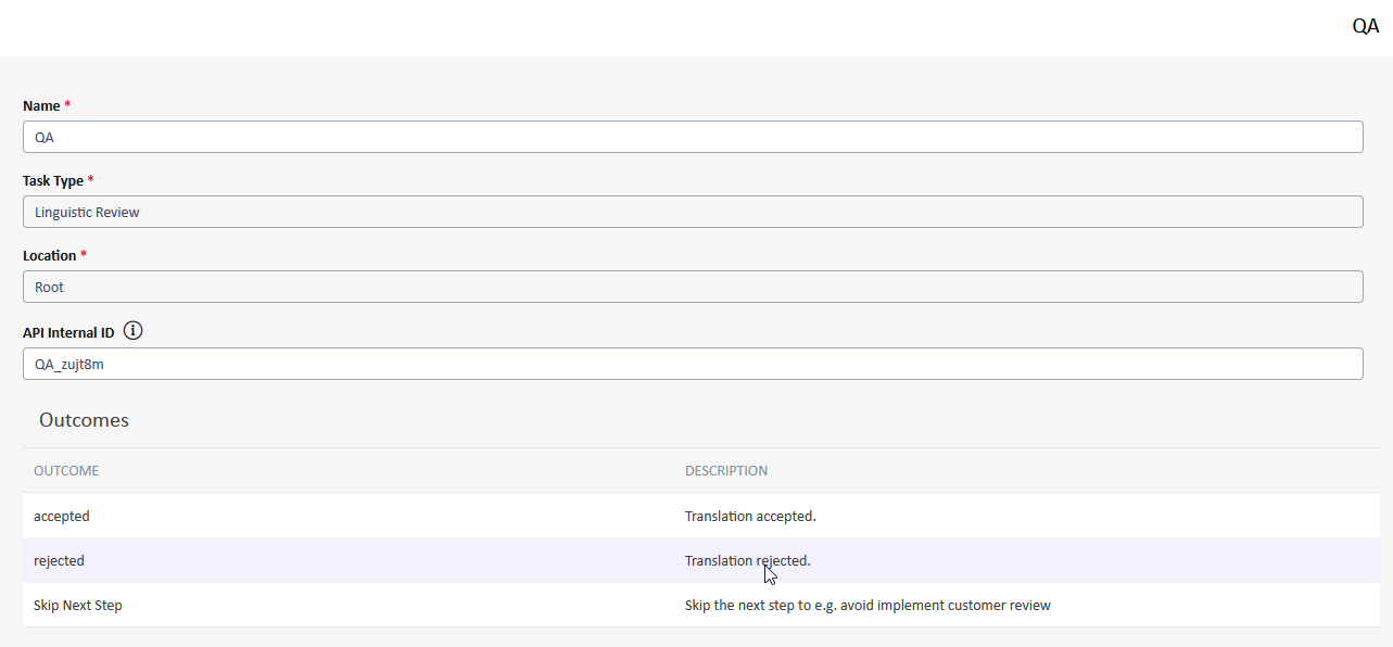A screenshot of the QA task configuration page. The task type is 'Linguistic Review', and outcomes include 'accepted', 'rejected', and 'Skip Next Step' with corresponding descriptions.