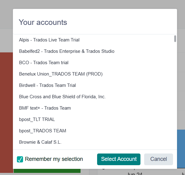 Screenshot of a 'Your accounts' selection window in Trados Enterprise with a list of accounts including 'Alpis - Trados Live Team Trial', 'Babelfed2 - Trados Enterprise & Trados Studio', and others. A search field is missing from the UI.