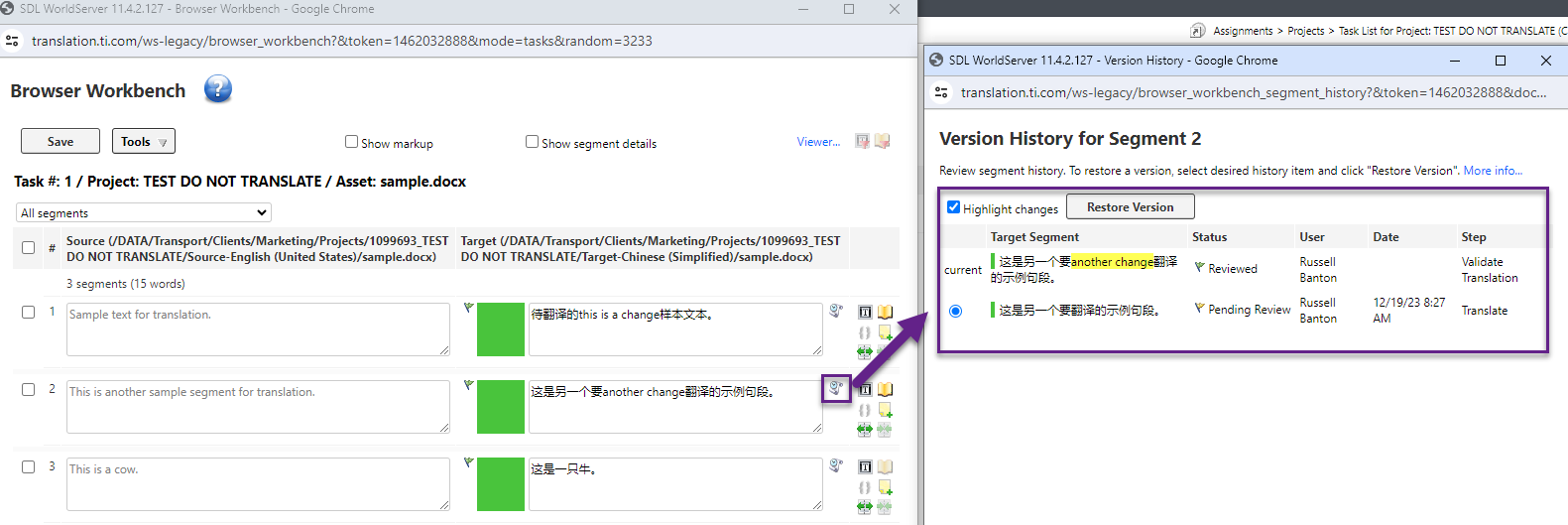 Screenshot of SDL WorldServer Browser Workbench showing a translation task with three segments. Segment 2 has Chinese characters with a change highlighted.