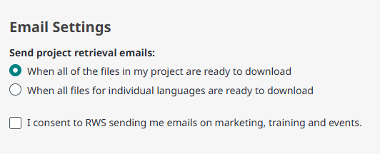 Email Settings section with options for sending project retrieval emails: 'When all of the files in my project are ready to download' selected, and a checkbox for consenting to RWS marketing emails.