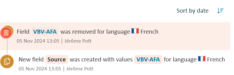 Activity pane showing two entries. The first entry states 'Field VBV-AFA was removed for language French' with a timestamp and user name. The second entry shows 'New field Source was created with values VBV-AFA for language French'.