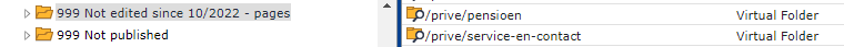 Screenshot showing two virtual folders in Tridion Sites Ideas, one labeled '999 Not edited since 102022 - pages' and another labeled '999 Not published'.