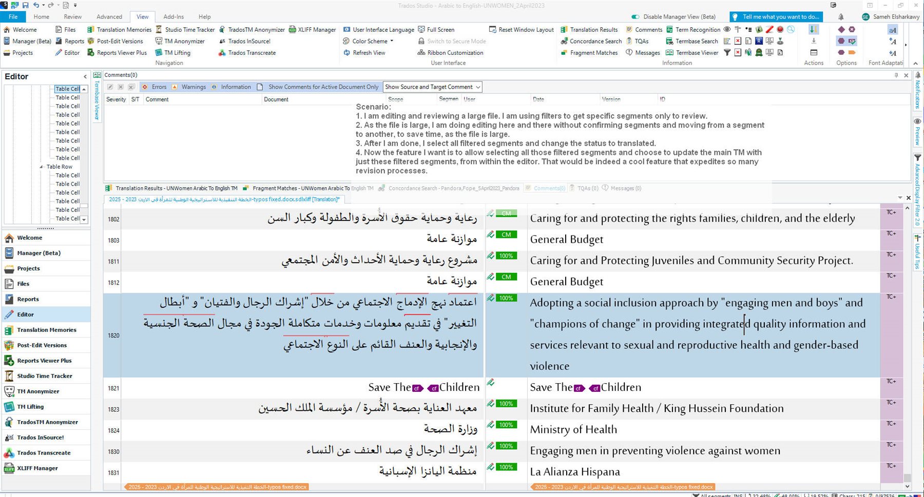 Screenshot of Trados Studio Ideas Editor interface showing a large file being edited with filters applied. Comments section visible with user scenario described. Translation results from Arabic to English displayed alongside segment ID numbers.