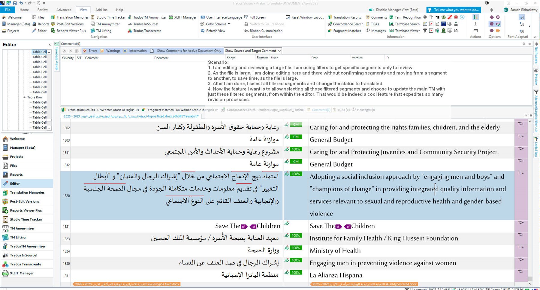 Screenshot of Trados Studio Ideas Editor interface showing a large file being edited with filters applied. Comments section outlines a scenario for a desired feature within the editor.