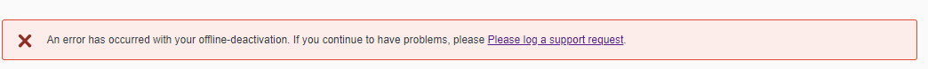 Error message in Trados Studio stating 'An error has occurred with your offline-deactivation. If you continue to have problems, please log a support request.'