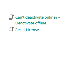 Screenshot showing two options: 'Can't deactivate online? - Deactivate offline' and 'Reset License'.