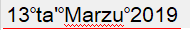 Highlighted text in Trados Studio showing the date '13 ta' Marzu 2019' with red wavy underline indicating a formatting error.