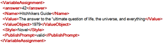 Screenshot of Trados Studio showing an XML code snippet with a VariableAssignment element containing nested elements for Name, Value, ValueObject, Style, and PublishPrompt.