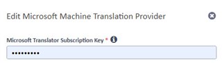 Screenshot of Trados Studio's 'Edit Microsoft Machine Translation Provider' window showing a field for 'Microsoft Translator Subscription Key' with a password input.