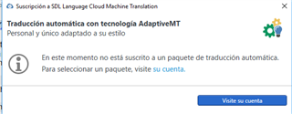 Trados Studio error message in a pop-up window stating 'At this moment you are not subscribed to an automatic translation package. To select a package, visit your account.' with a 'Visit your account' button.