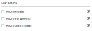 Screenshot of Trados Studio UI showing the 'Draft options' section with a new checkbox field labeled 'Include Output FileMode'.