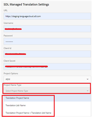 Screenshot of SDL Managed Translation Settings showing empty fields for URL, Username, Password, Client Id, and Client Secret. Project Options dropdown is open with 'Select Project Name Type' and options for 'Translation Project Name', 'Translation Job Name', and 'Translation Project Name + Translation Job Name' highlighted in red.