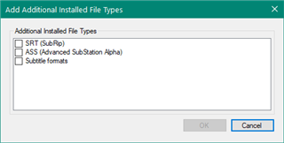 Add Additional Installed File Types window showing SRT (SubRip), ASS (Advanced SubStation Alpha), and Subtitle formats options.
